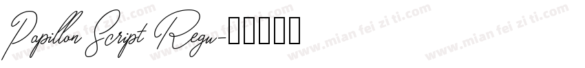 Papillon Script Regu字体转换